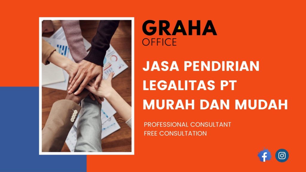 Langkah-langkah mudah mendirikan PT di Ujungberung melalui jasa konsultan