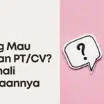 Apa perbedaan antara mendirikan PT dan CV di Batununggal?